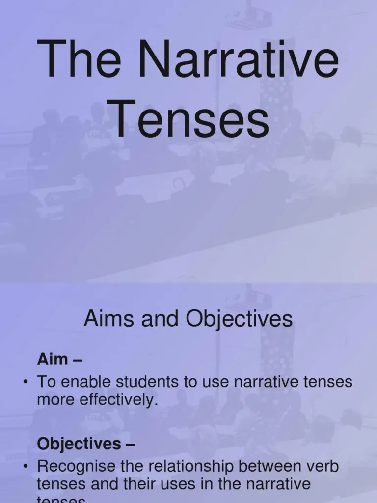 The Narrative Tenses | PDF | Grammatical Tense | Linguistic Typology