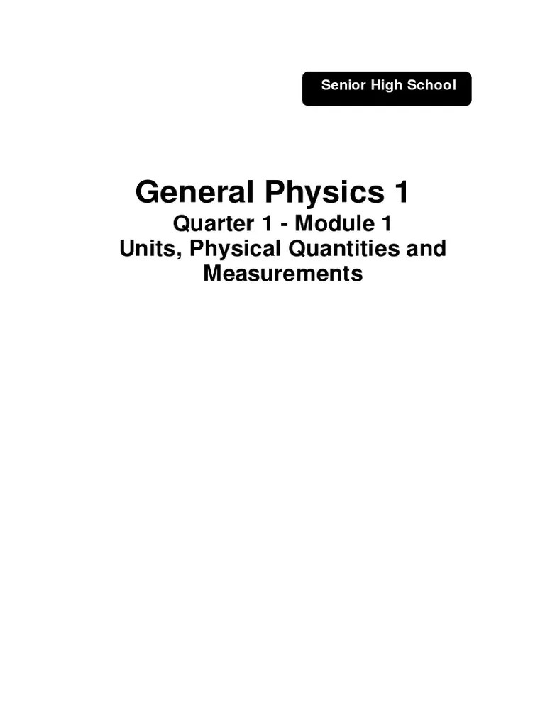 General Physics12 Quarter 1 Module 1 Unit, Physical Quantities & Measurements | PDF ...