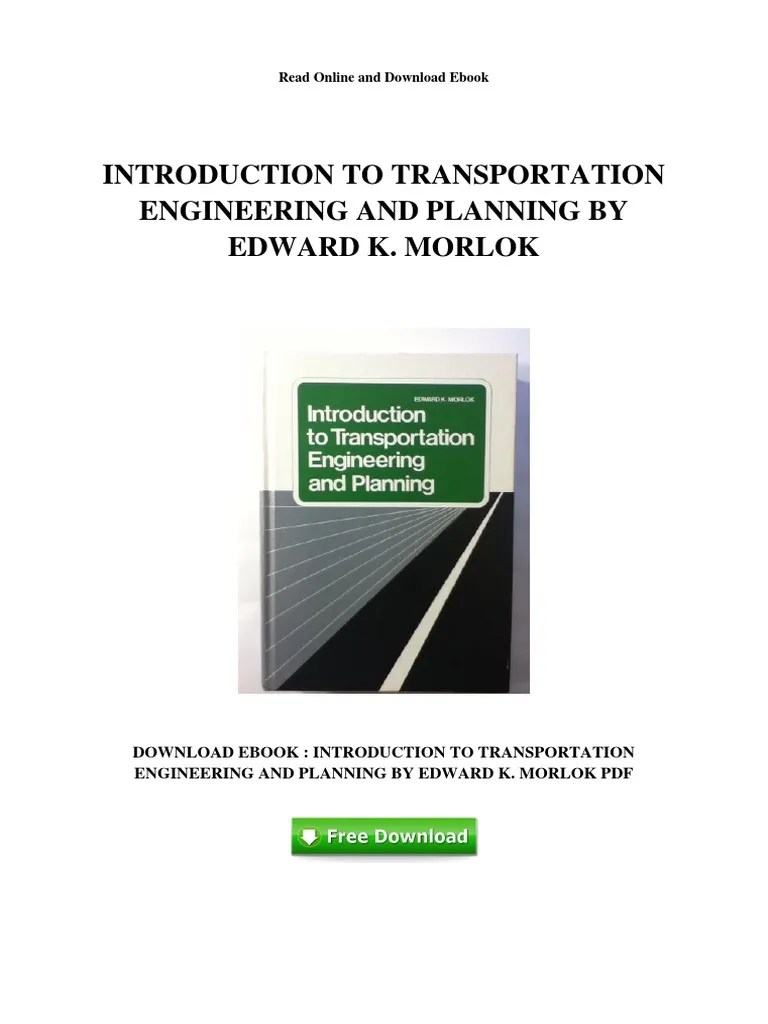 Introduction To Transportation Engineering And Planning By Edward K ...