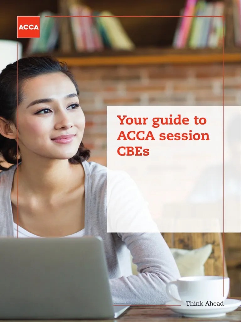 Your Guide To Acca Session Cbes | Download Free PDF | Multiple Choice | Question