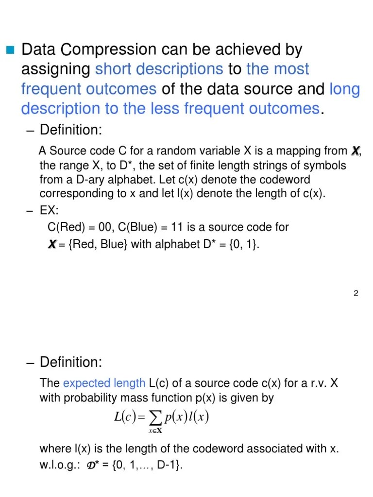 Data Compression Can Be Achieved By Assigning To Of The Data Source And ...