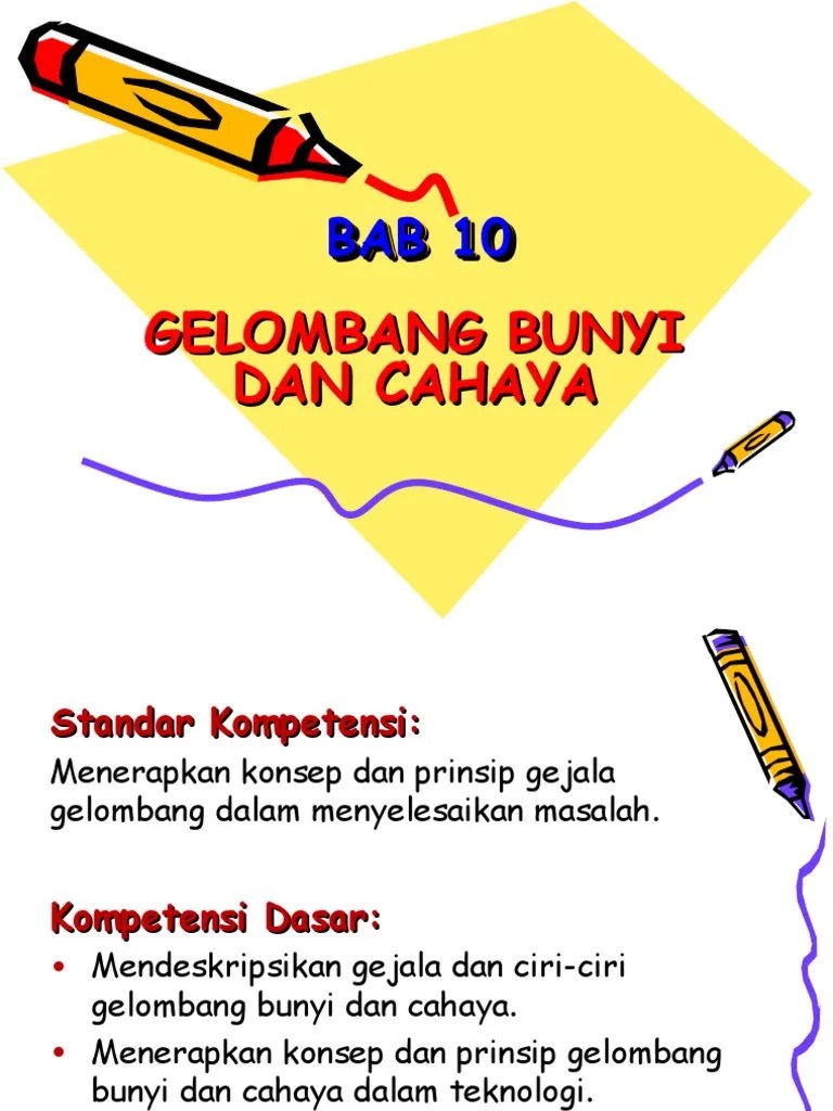 Bab 10 Gelombang Bunyi Dan Gelombang Cahaya | PDF