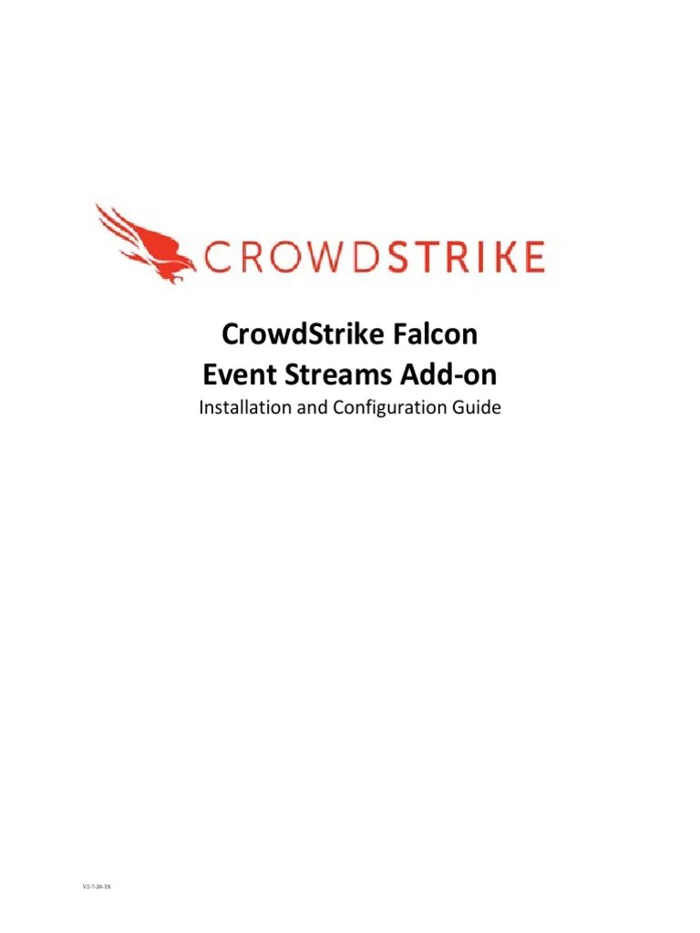 Crowdstrike Falcon Event Streams Add-On: Installation And Configuration Guide | PDF | Cloud ...