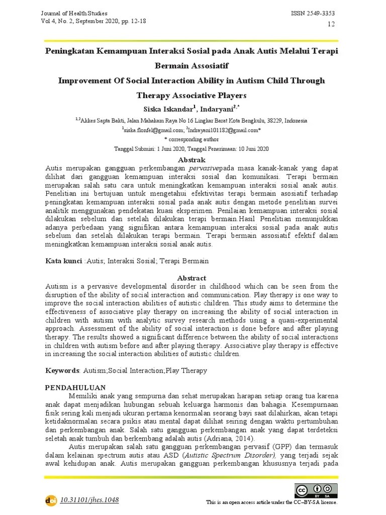 Efektivitas terapi bermain sosial untuk meningkatkan kemampuan dan keterampilan sosial bagi anak dengan gangguan autism. Jurnal Peningkatan Kemampuan Interaksi Sosial Pada Anak Autis Melalui Terapi Bermain Assosiatif Pdf