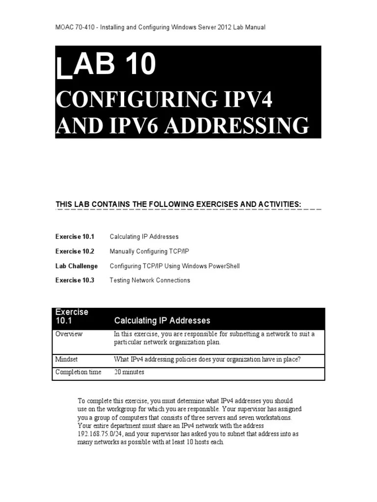 Configuring Ipv4 And Ipv6 Addressing: Exercise 10.1 Calculating IP ...