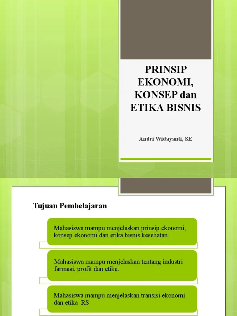 PRINSIP EKONOMI, KONSEP Dan ETIKA BISNIS | PDF
