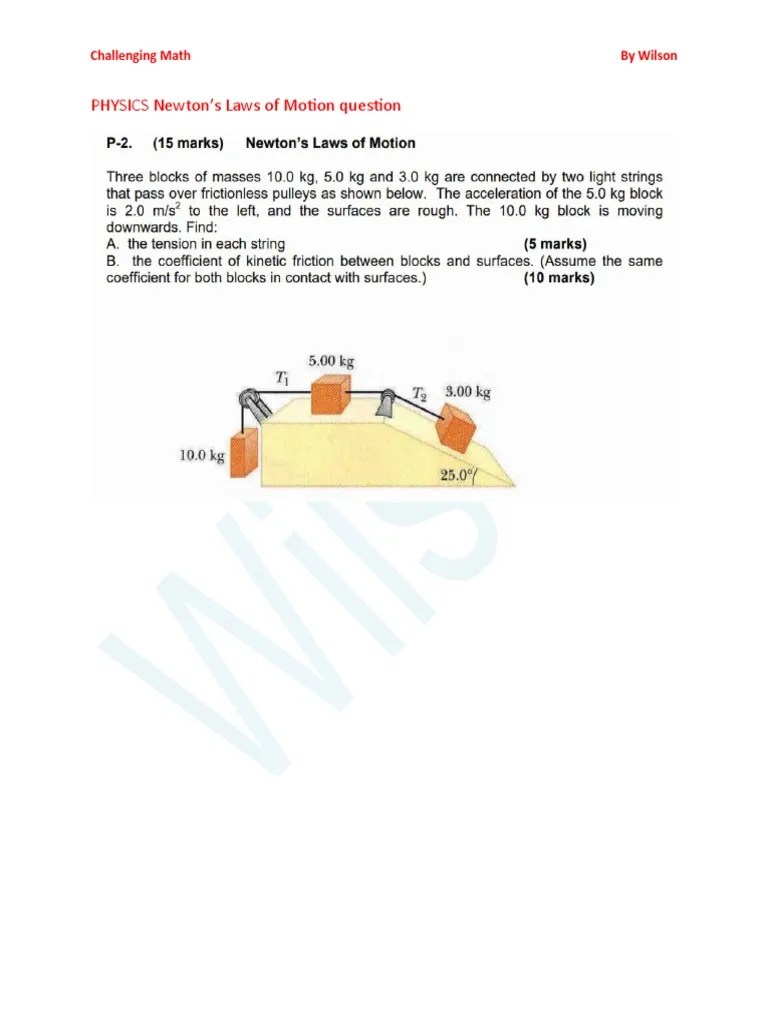 PHYSICS Newton's Laws Of Motion Question: Challenging Math By Wilson | PDF