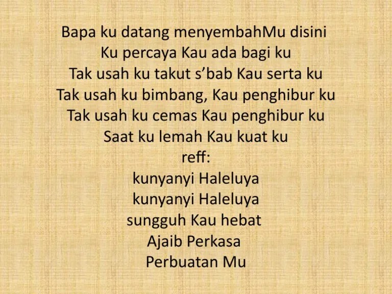 Bapa Ku Datang Menyembahmu Disini