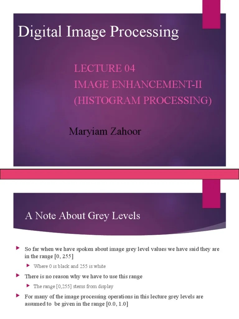 Lecture-04 Histogram Equlaization | PDF | Histogram | Image Processing