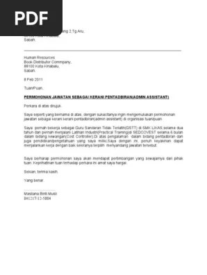 Surat permohonan kerja hendaklah dilampirkan bersama dengan resume anda ketika mencari pekerjaan. Contoh Surat Permohonan Pdf