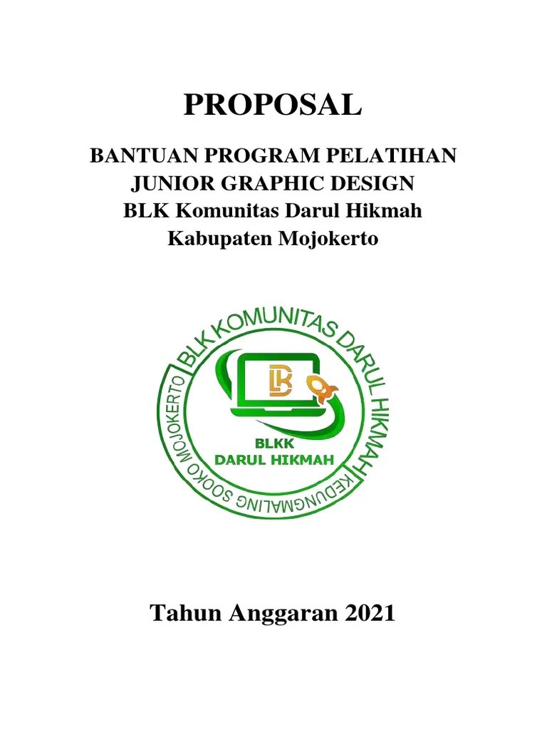 Petunjuk teknis bantuan program pelatihan balai latihan kerja (blk). Proposal Blk Komunitas Darul Hikmah Mojokerto Pdf