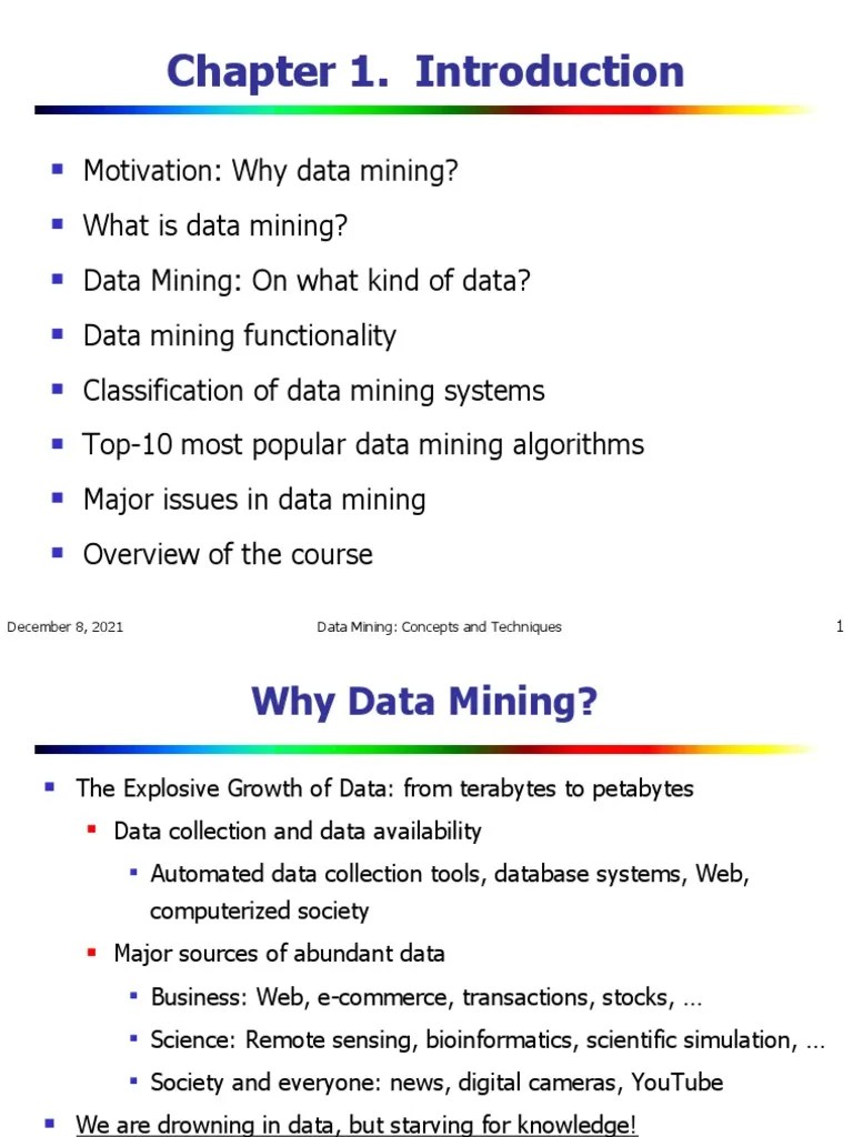 Chapter 1. Introduction: December 8, 2021 Data Mining: Concepts And ...