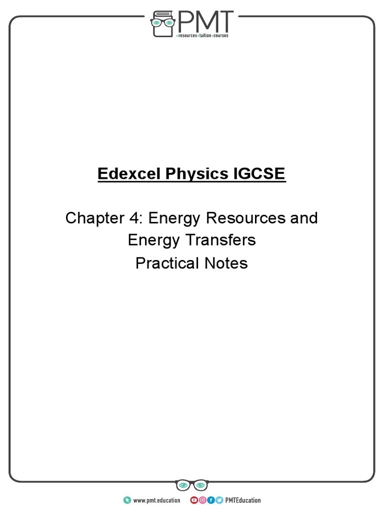 Edexcel Physics IGCSE: Chapter 4: Energy Resources And Energy Transfers ...