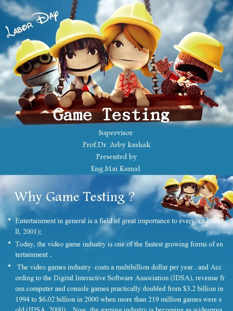 Game Testing: Supervisor Prof - Dr. Arby Kashak Presented By Eng - Mai Kamal | Download Free PDF ...