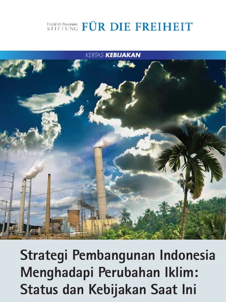 Strategi Pembangunan Indonesia Menghadapi Perubahan Iklim: Status Dan ...