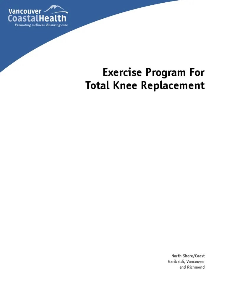 Exercise Program For Total Knee Replacement: North Shore/Coast Garibaldi, Vancouver And Richmond ...