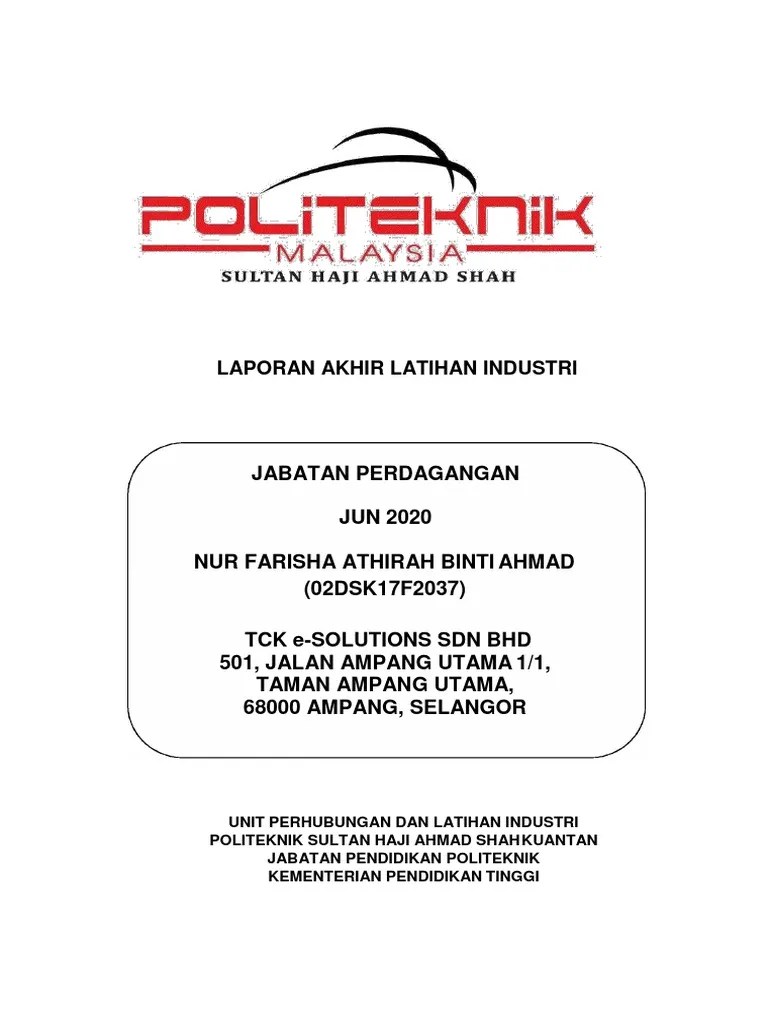 View laporan akhir latihan industri.docx from business 0036 at management and. Laporan Akhir Latihan Industri Pdf
