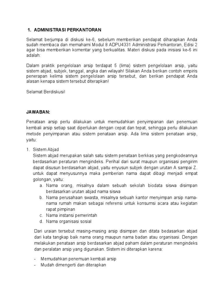 Mempermudah pencarian lokasi untuk meletakkan arsip yang sekelompok atau dalam satu kategori. Diskusi Sesi 6