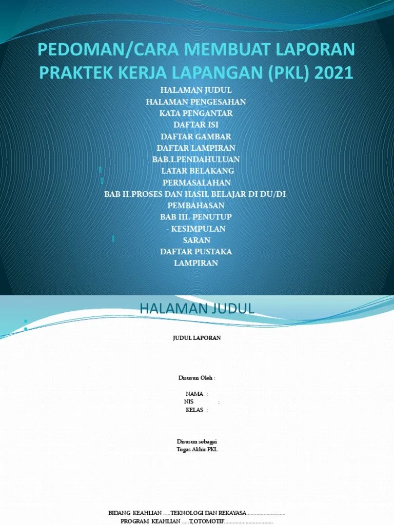 Perancangan sistem atau pembuatan sistem informasi, dalam sub bab ini . Cara Membuat Laporan Pkl 2021