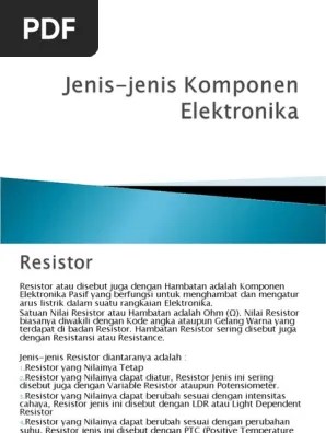 Resistor variabel merupakan komponen elektronika yang mempunyai. Jenis Jenis Komponen Elektronika Pdf