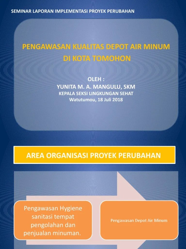 Paparan laporan akhir proyek perubahan. Power Point Seminar Rancangan Proyek Perubahan 2 Pdf