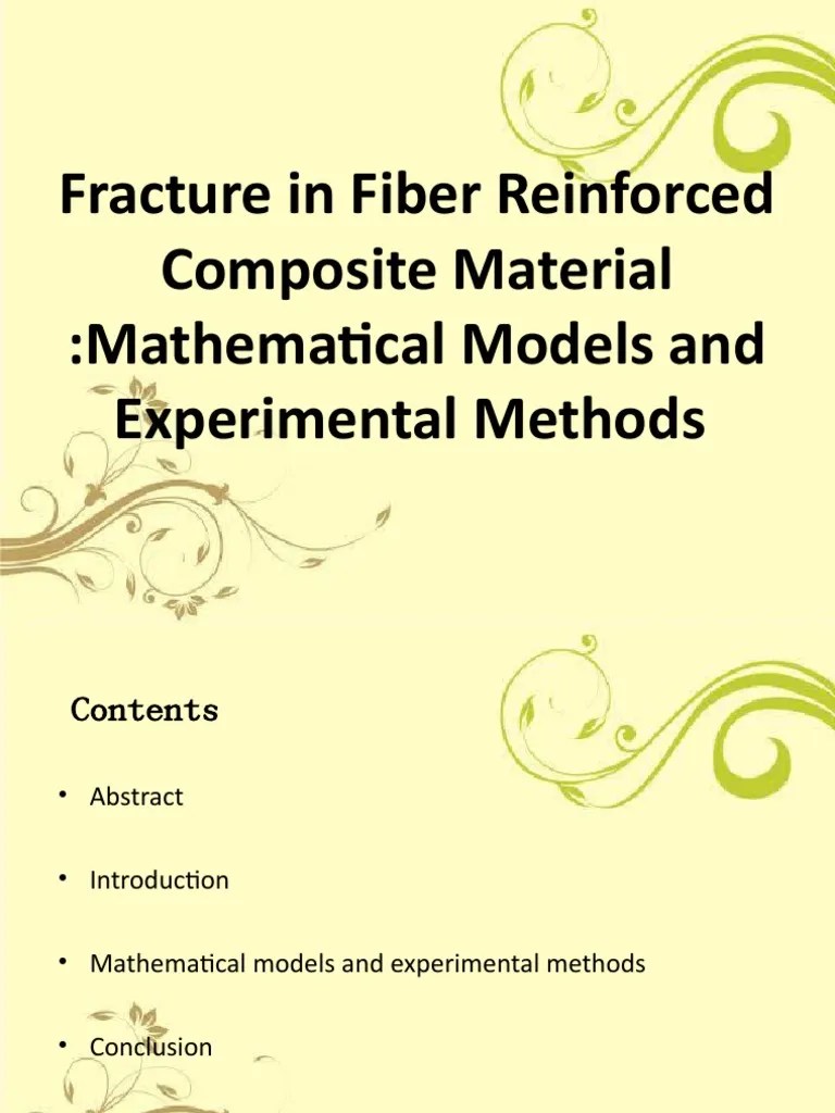 Fracture In Fiber Reinforced Composite Material:Mathematical Models And Experimental Methods ...