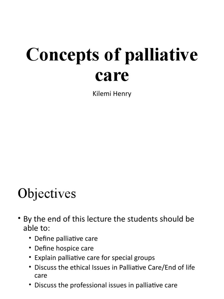 Concepts Of Palliative Care | PDF | Palliative Care | Hospice