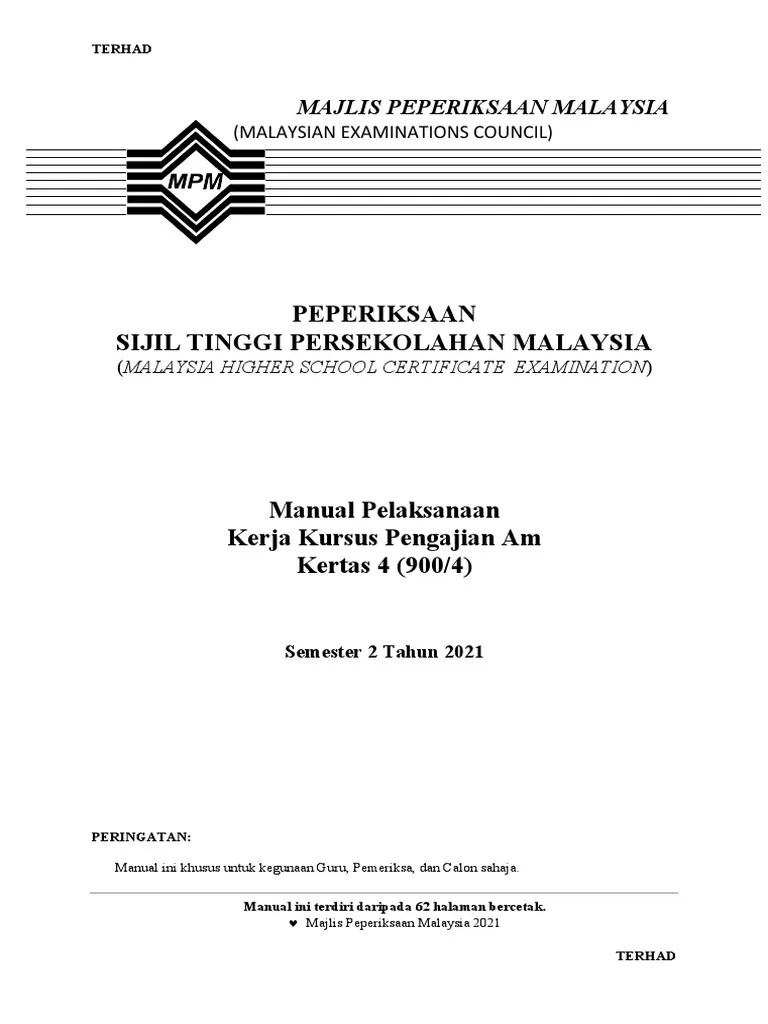Penghargaan selamat sejahtera dan rasa kesyukuran saya ucapkan kepada tuhan kerana dengan limpah kurnianya. Manual Pelaksanaan Kerja Kursus 9004 Stpm 2021 Pdf