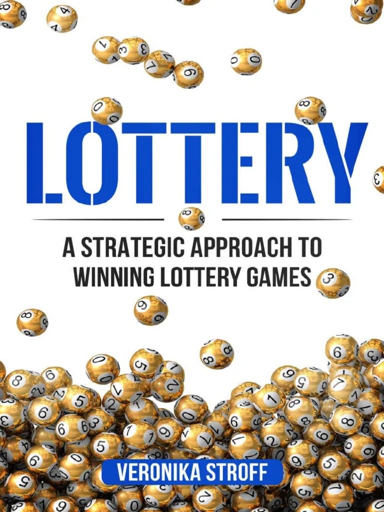 Lottery - A Strategic Approach To Winning Lottery Games | PDF | Lottery | Odds