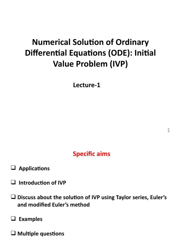 Numerical Solution Of Ordinary Differential Equations (ODE) : Initial ...