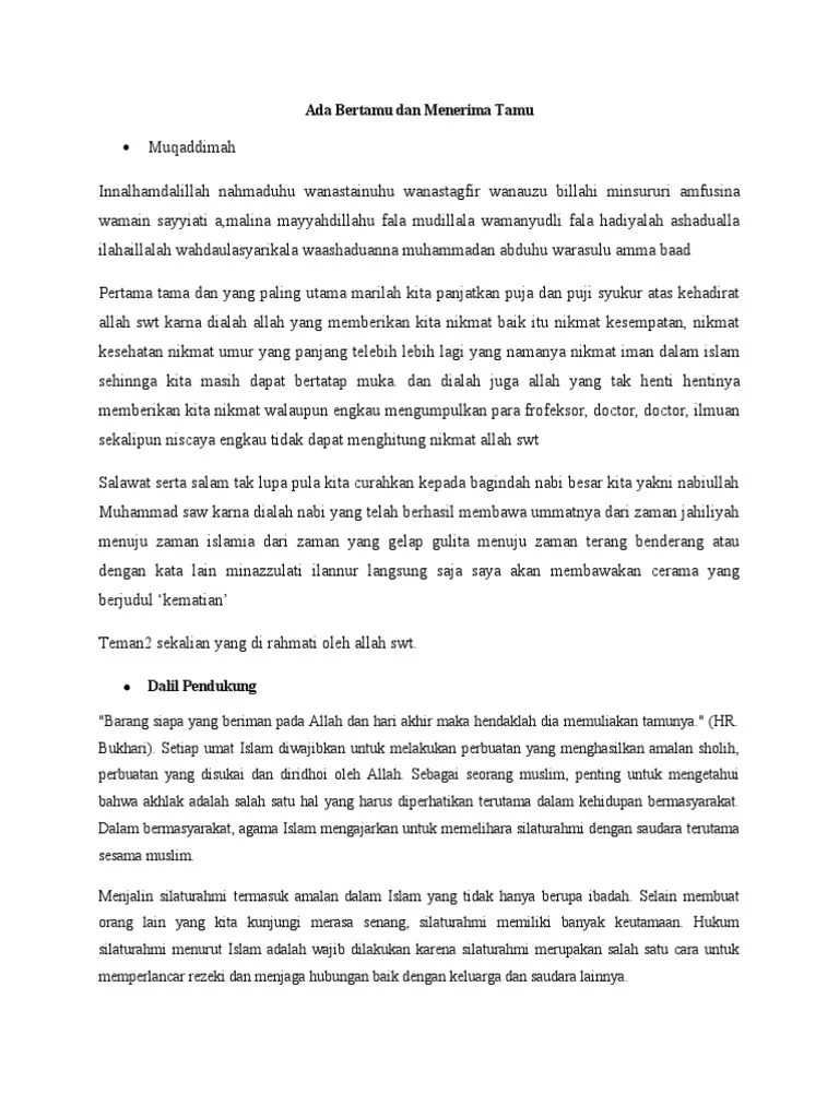 Ya.memang ada yang terlewatkan oleh kita pada saat kita bertamu atau menerima tamu. Adab Bertamu Dan Menerima Tamu Pdf