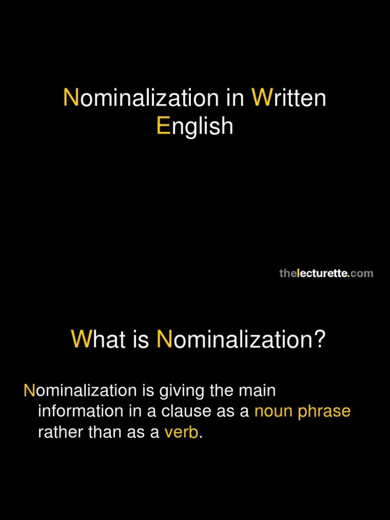 Nominalisation In Writing | PDF | Noun | Verb