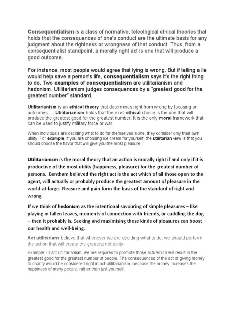 Consequentialism Is A Class Of Normative, Teleological Ethical Theories That | PDF ...