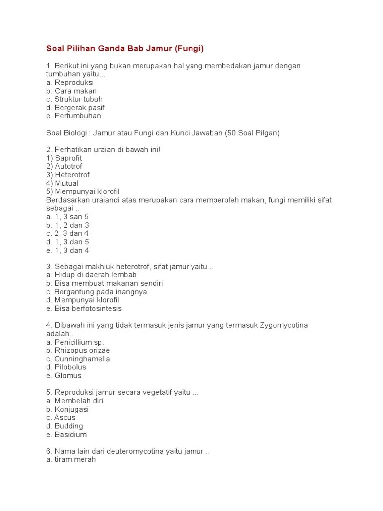 Contoh cendawan sejati ialah chytridiomycota, zygomycota,. Soal Pilihan Ganda Bab Jamur Pdf