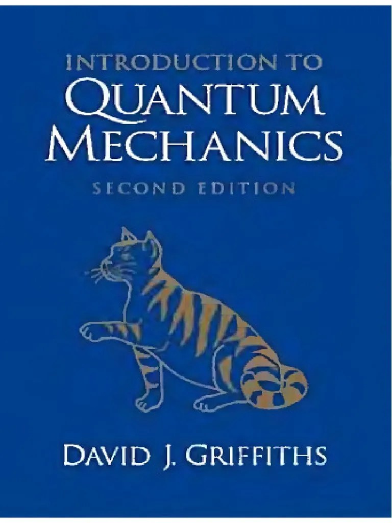 Griffiths 2nded Introduction To Quantum Mechanics | PDF