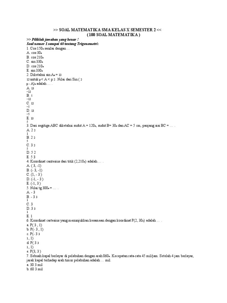 July 26, 2021 by abdillah alhasni. Soal Matematika Sma Kelas X Semester 2