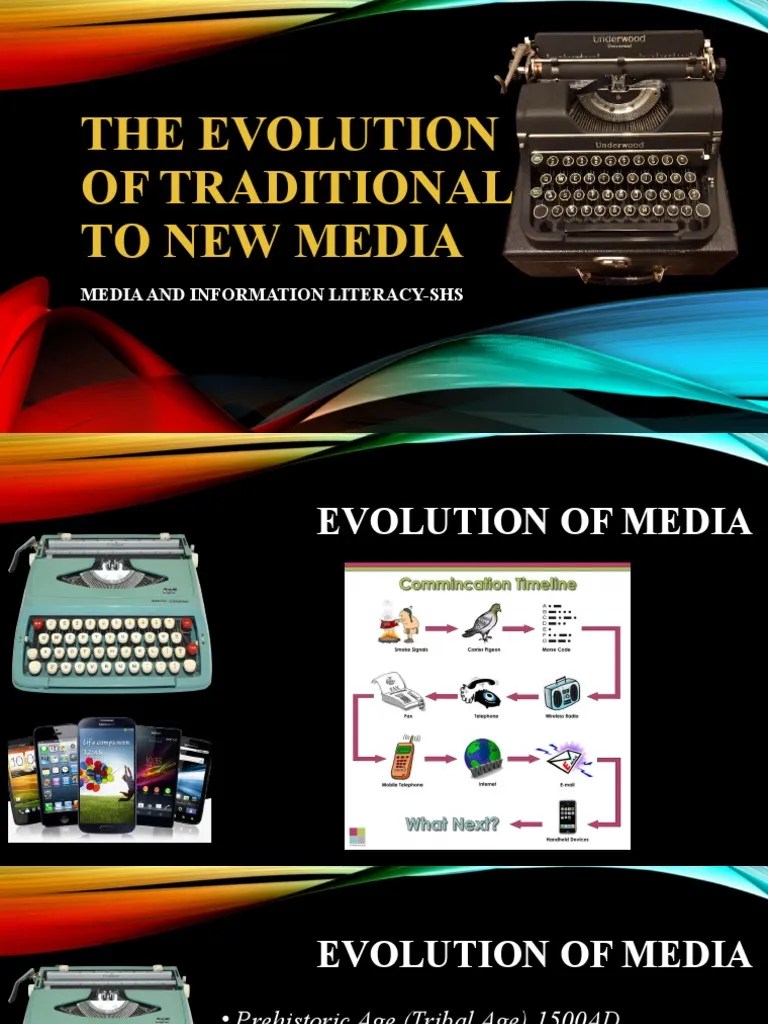 The Evolution Of Traditional To New Media 2 | PDF | Mass Media | New Media