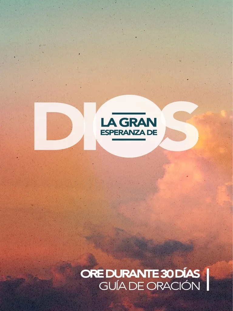 La Gran Esperanza De Dios | PDF | Oración | La Resurrección De Jesús