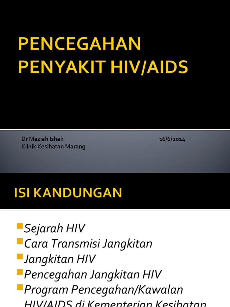 Comprehensive HIV/AIDS Prevention, Treatment And Control Program In Malaysia: An Overview Of The ...