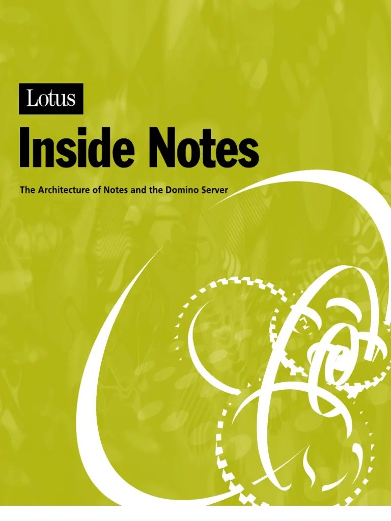 Inside Notes - The Architecture Of Notes And The Domino Server | PDF ...
