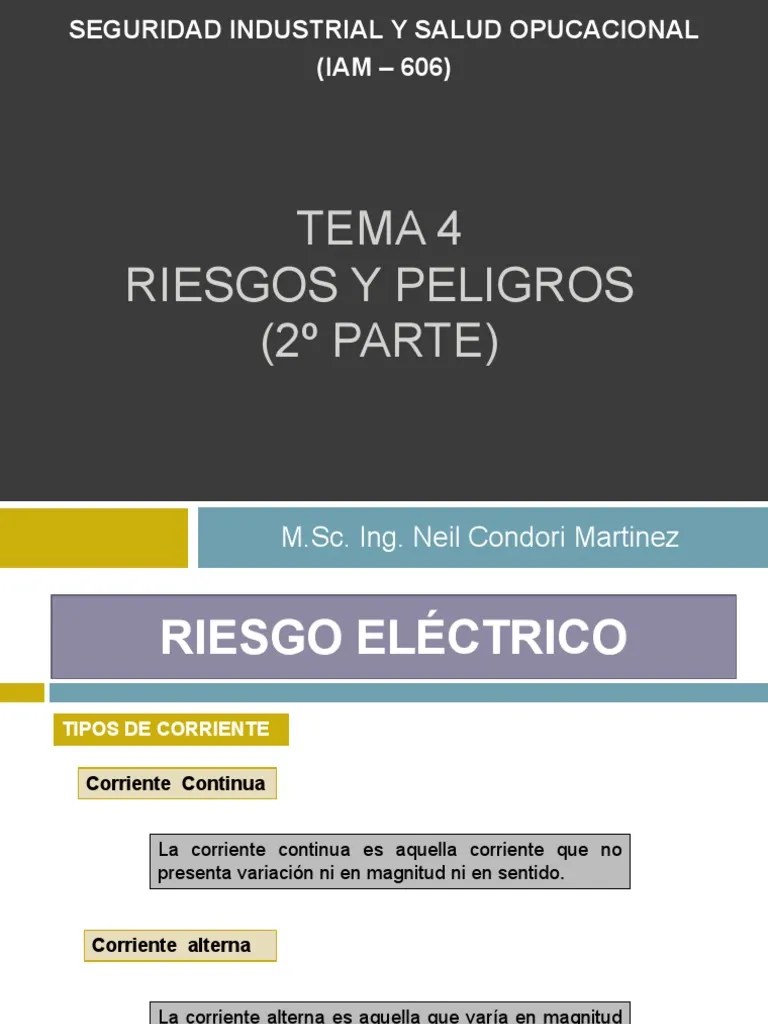 Tema 4 RIESGOS Y PELIGROS (2da Parte) | PDF | Corriente Eléctrica | Electricidad