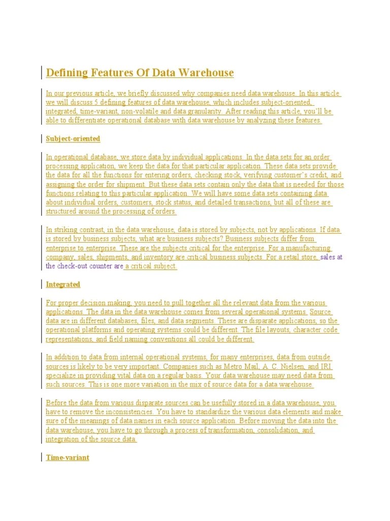 Defining features of data warehouse