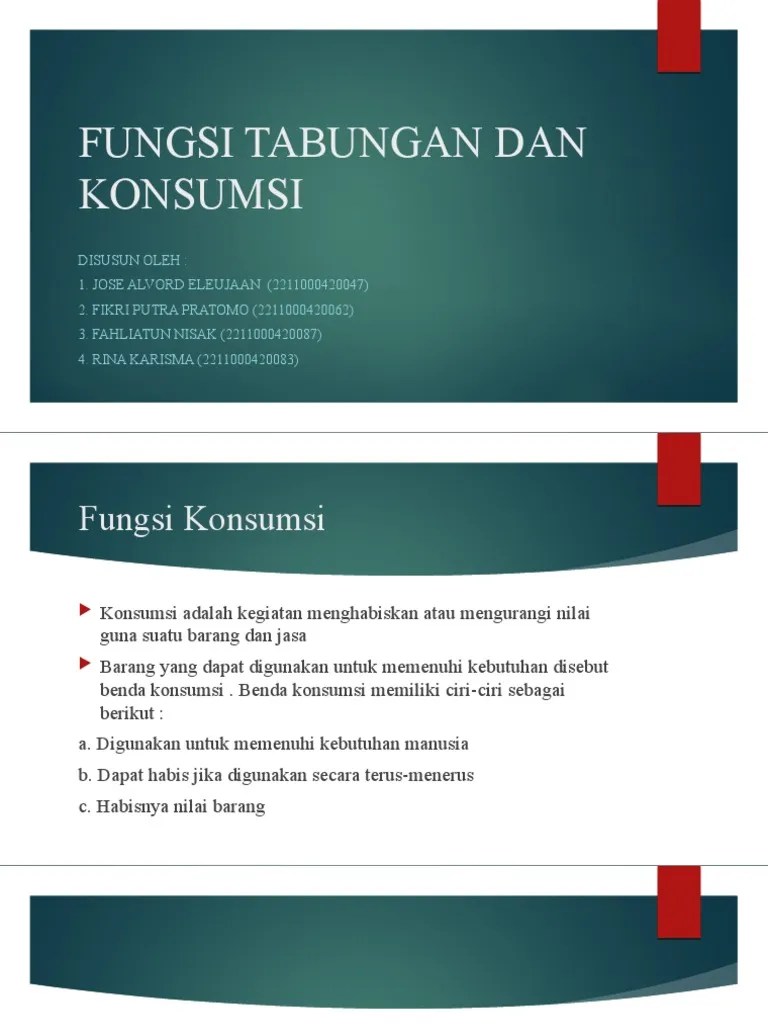 Klik disini dan temukan semua informasi lengkapnya di kamus tokopedia! Kelompok 5 Fungsi Tabungan Dan Konsumsi Peng Ilmu Ekonomi Pdf