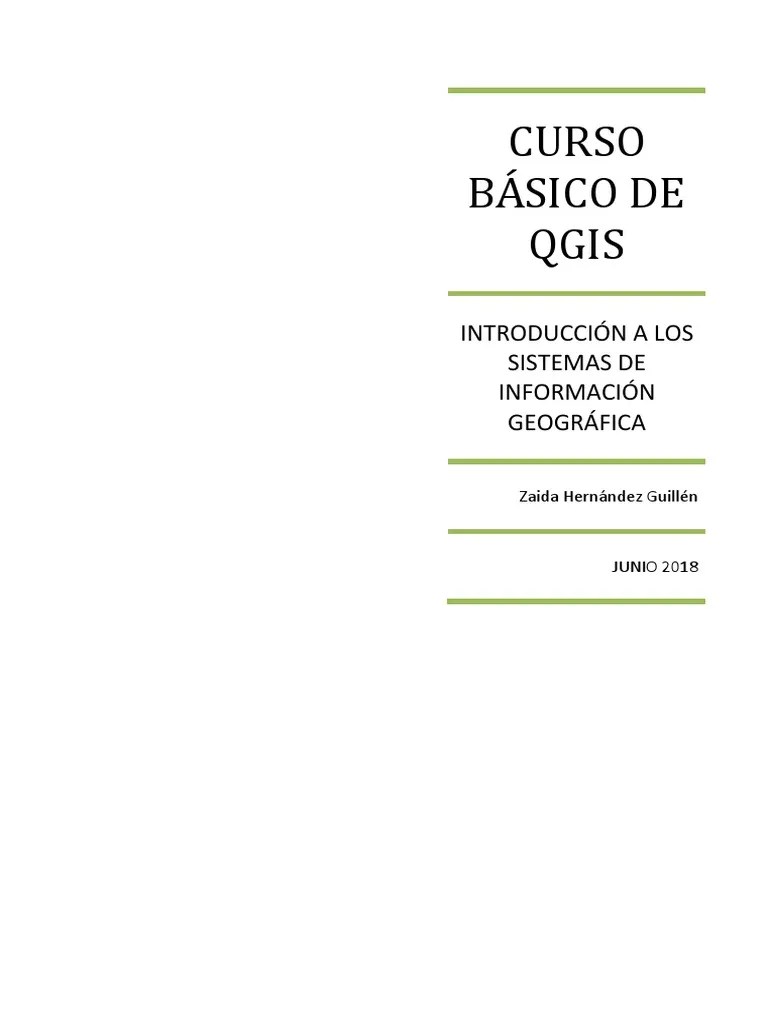 Introducción A QGIS Y Los Sistemas De Información Geográfica: Curso Básico De QGIS | PDF ...
