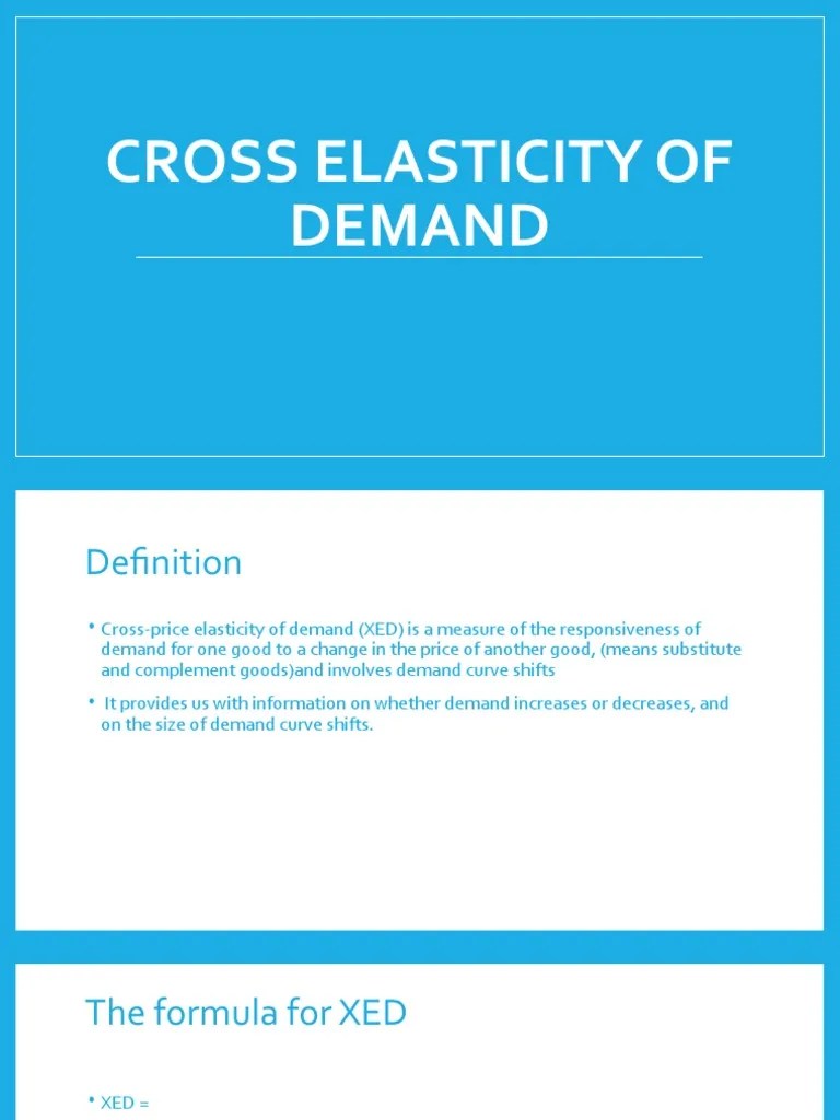 Cross Elasticity Of Demand | PDF | Demand | Price Elasticity Of Demand