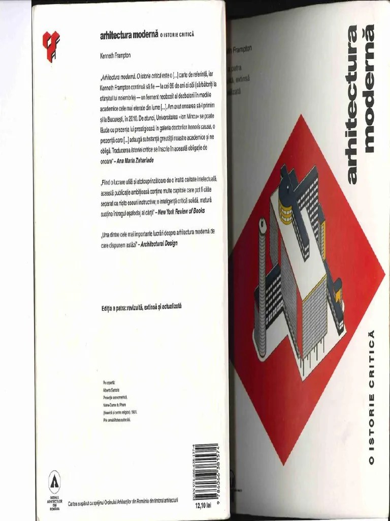 Arhitectura Moderna O Istorie Critica Kenneth Frampton PDF Free | PDF