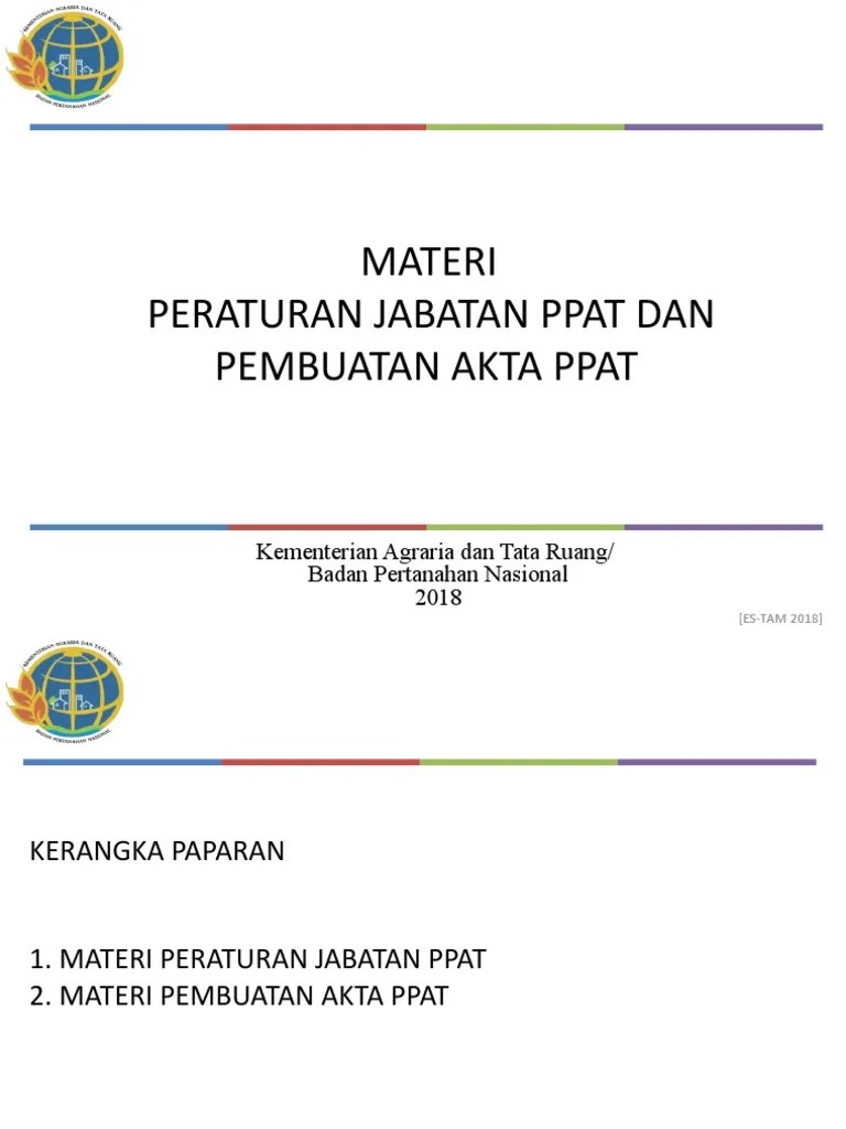 Perka 12 tahun 2013 tentang perubahan perka 5 thn 2013. Slide Pentas Ppat Peraturan Jabatan Akta Pdf