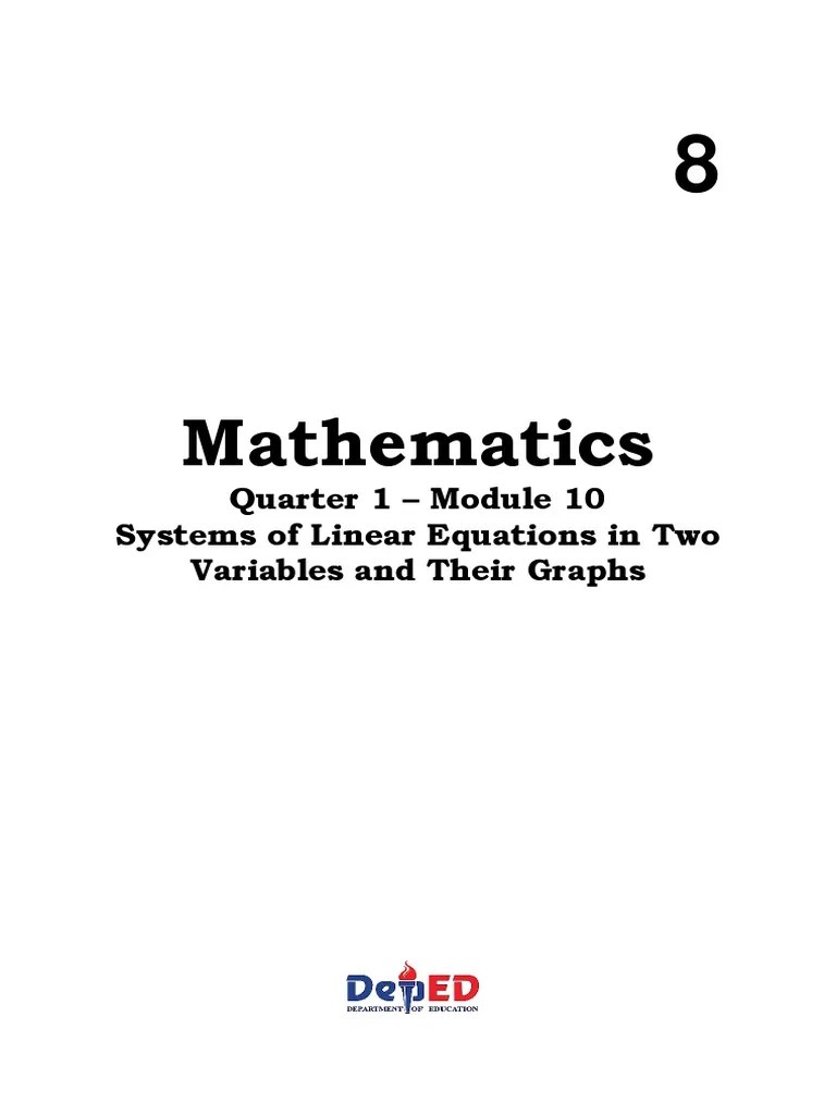 MATH 8 Q1 WEEK 8 MODULE 10 Systems Of Linear Equations In Two Variables ...