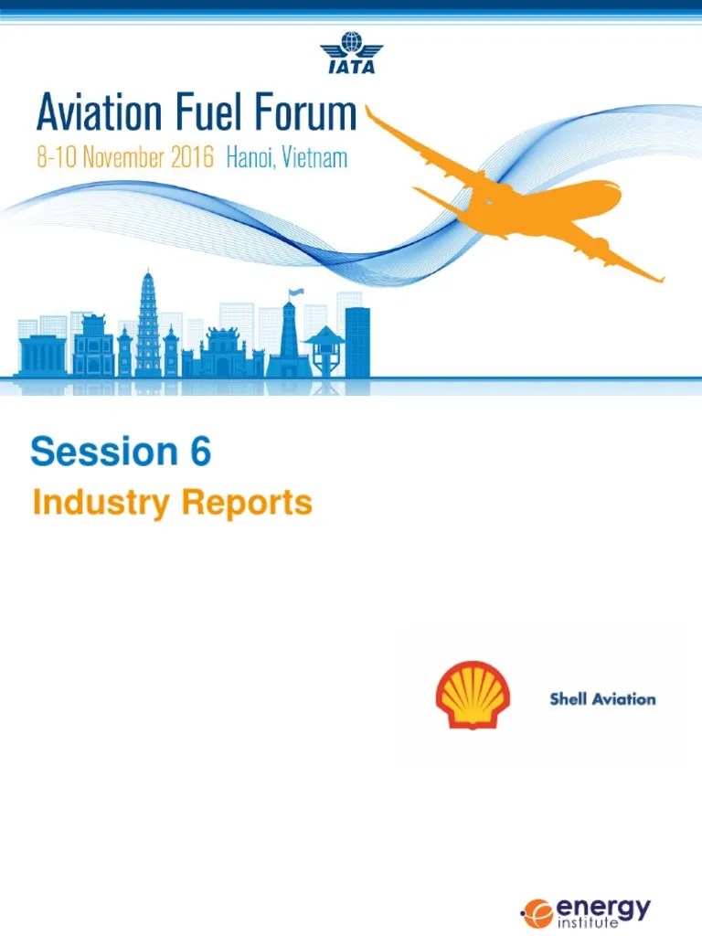 AFF2016 36 Session 6 Industry Reports | PDF | Jet Fuel | Diesel Fuel
