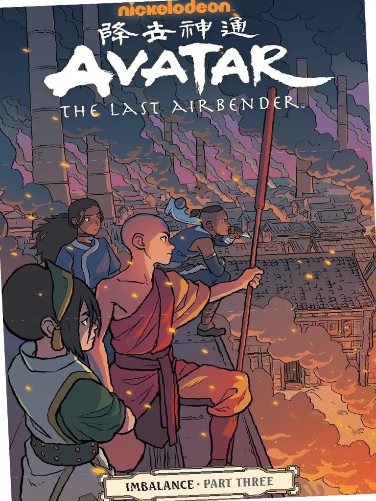Avatar The Last Airbender - Imbalance Part Three | PDF